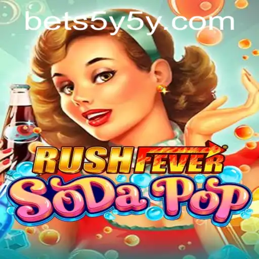RushFeverSodaPop: The Ultimate Game Adventure Awaits