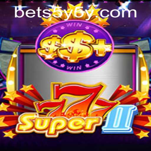 Super777II: A Deep Dive into the Innovative Game Featuring the Keyword 5Y5Y